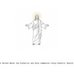 Bible Verses About the Eucharist and Holy Communion Every Catholic Should Know