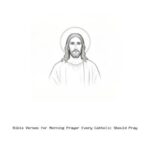 Bible Verses for Morning Prayer Every Catholic Should Pray