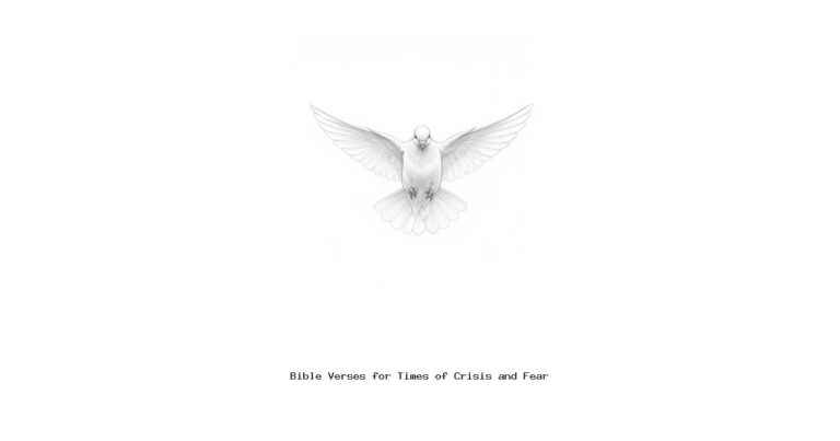 Bible Verses for Times of Crisis and Fear