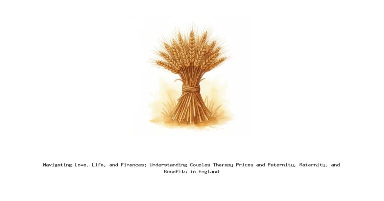Navigating Love, Life, and Finances: Understanding Couples Therapy Prices and Paternity, Maternity, and Benefits in England